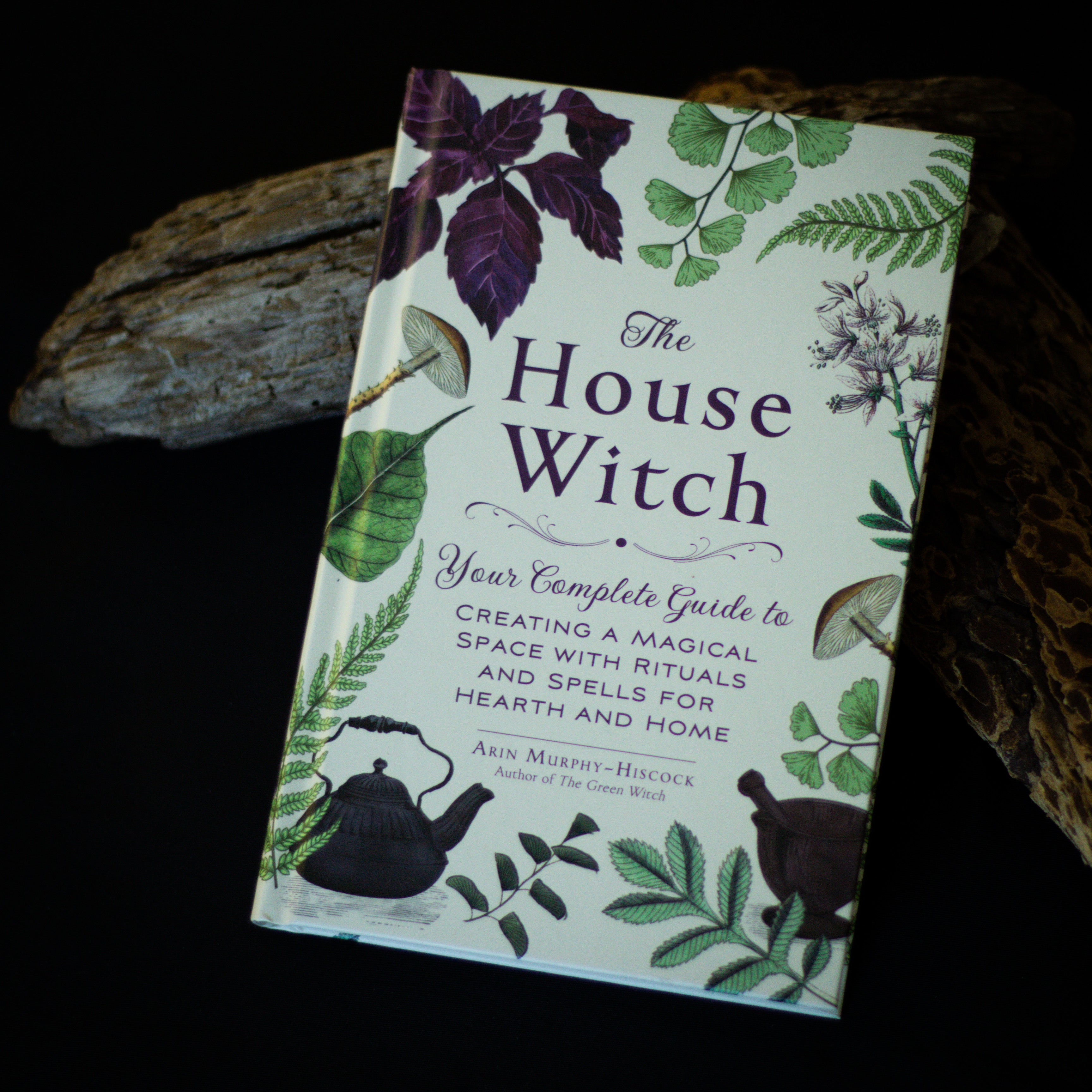 House Witch: Rituals and Spells For Hearth & Home